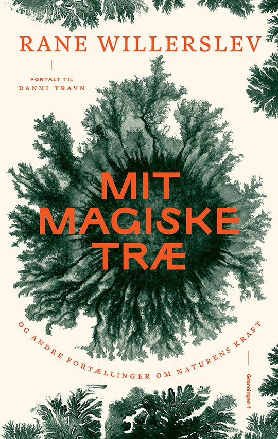 MIT MAGISKE TRÆ