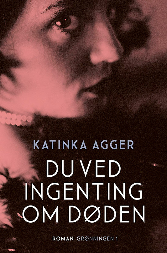 DU VED INGENTING OM DØDEN