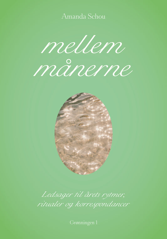 MELLEM MÅNERENE
