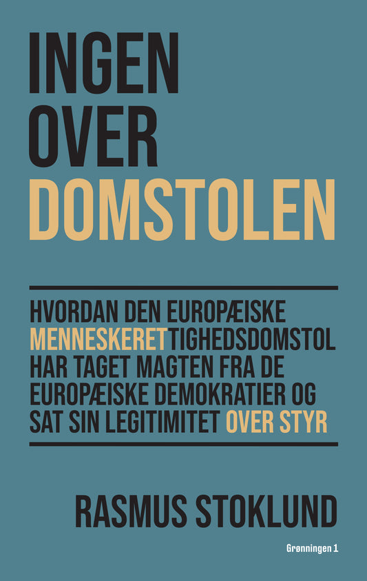 INGEN OVER DOMSTOLEN
