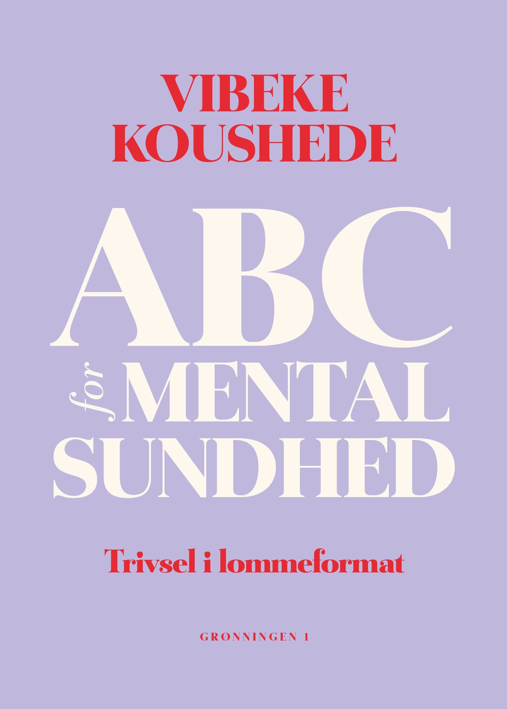 ABC FOR MENTAL SUNDHED