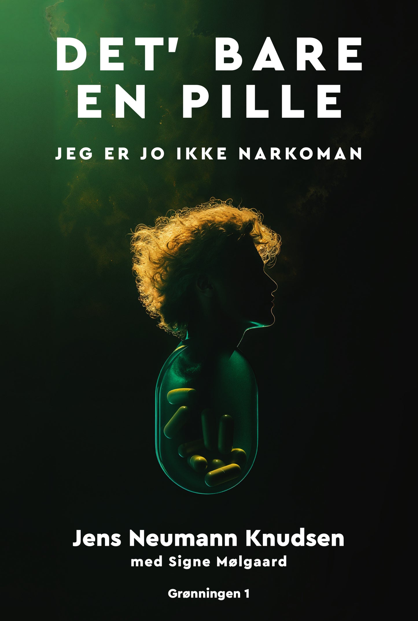 DET' BARE EN PILLE