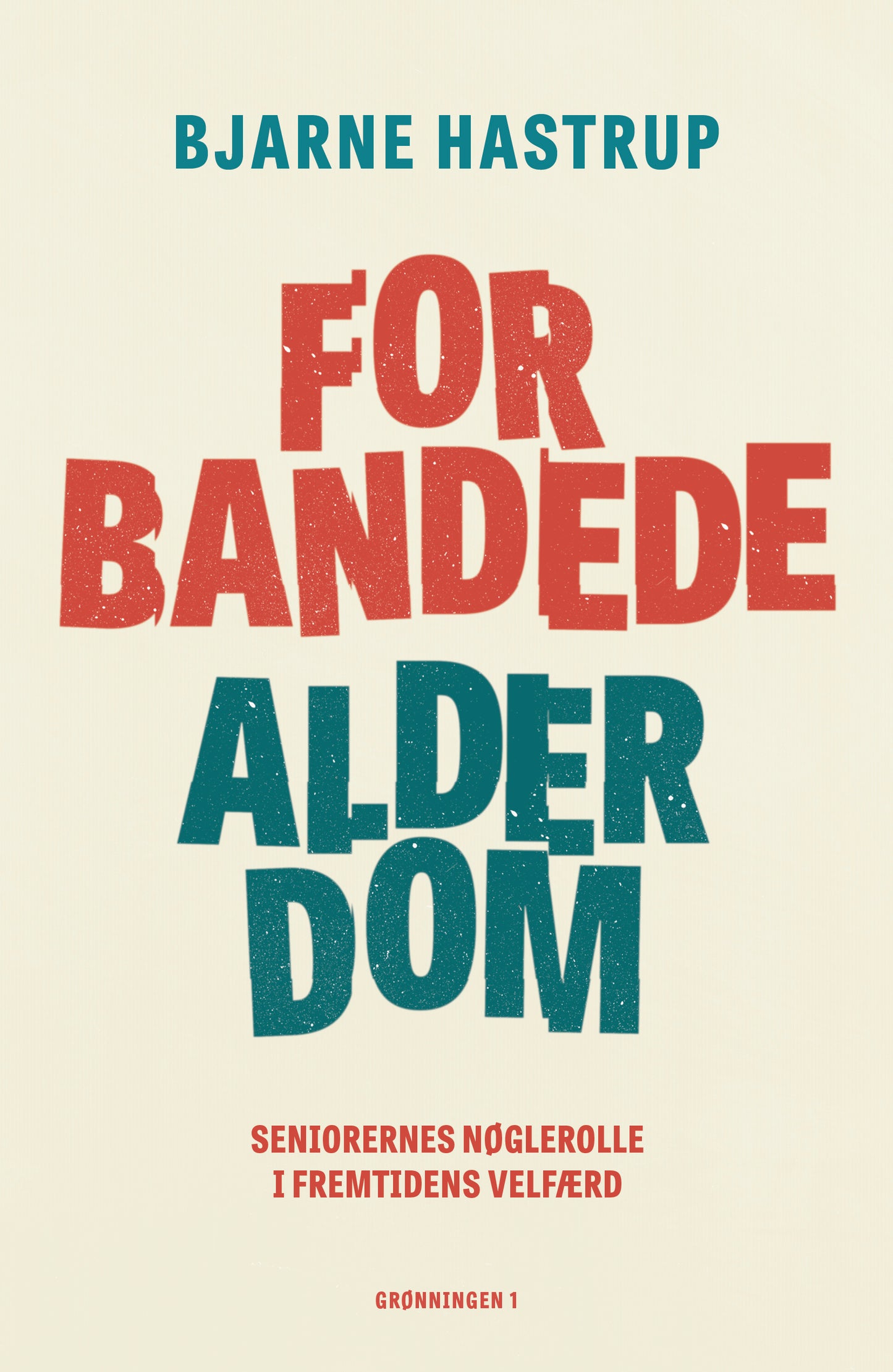 FORBANDEDE ALDERDOM