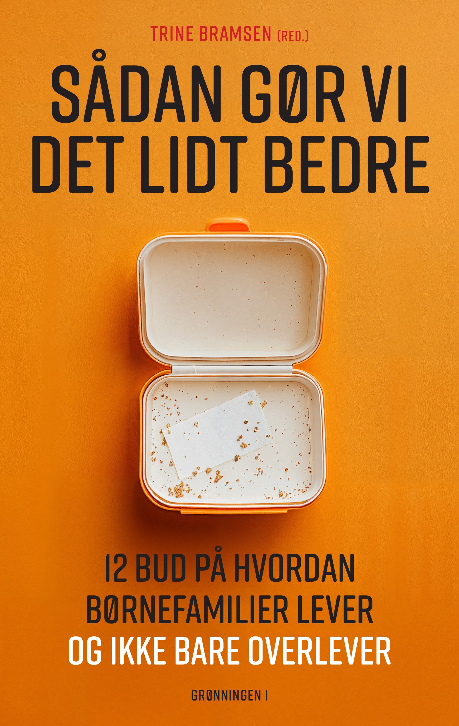 SÅDAN GØR VI DET LIDT BEDRE