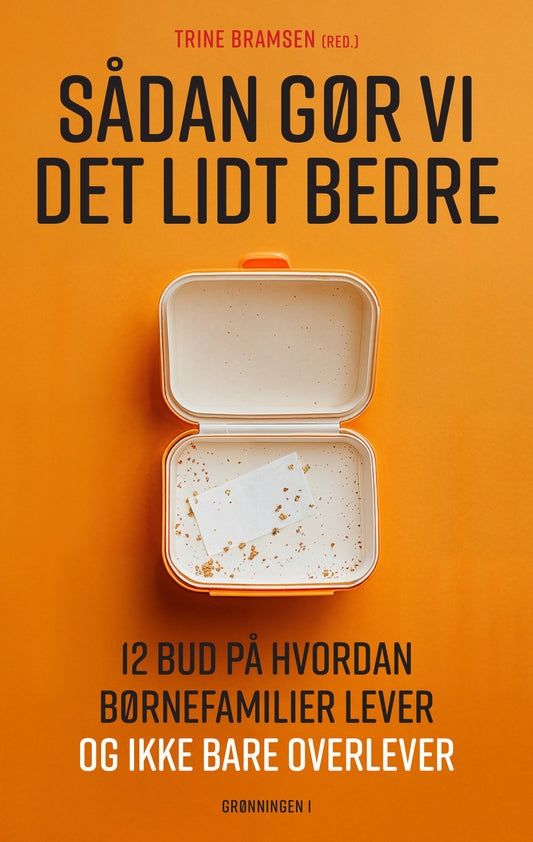SÅDAN GØR VI DET LIDT BEDRE