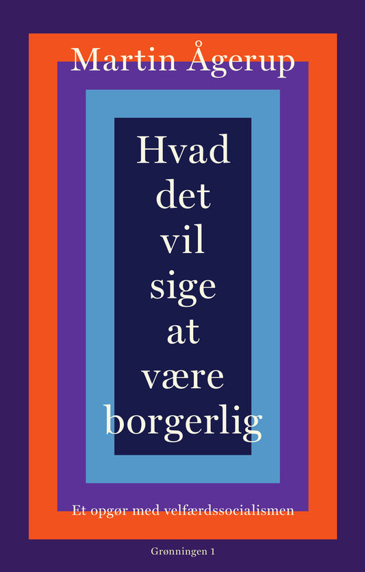 HVAD DET VIL SIGE AT VÆRE BORGERLIG