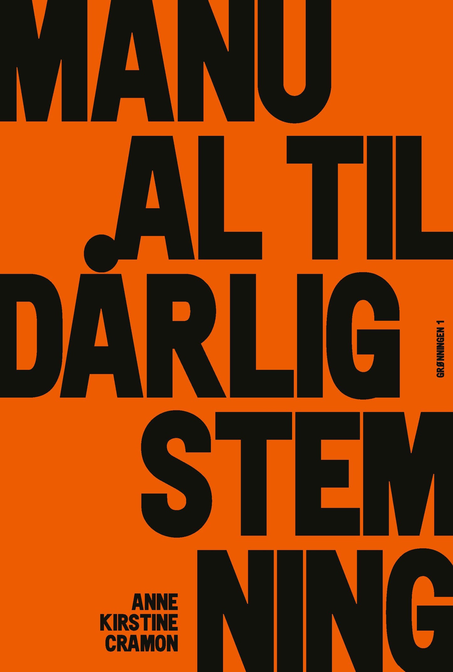 MANUAL TIL DÅRLIG STEMNING