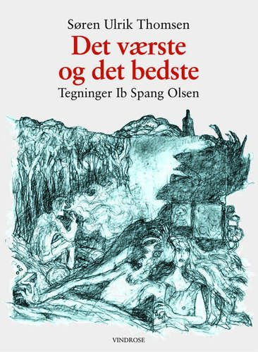 DET VÆRSTE OG DET BEDSTE