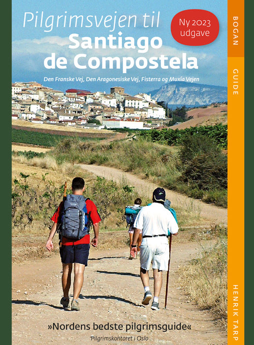 PILGRIMSVEJEN TIL SANTIAGO DE COMPOSTELA