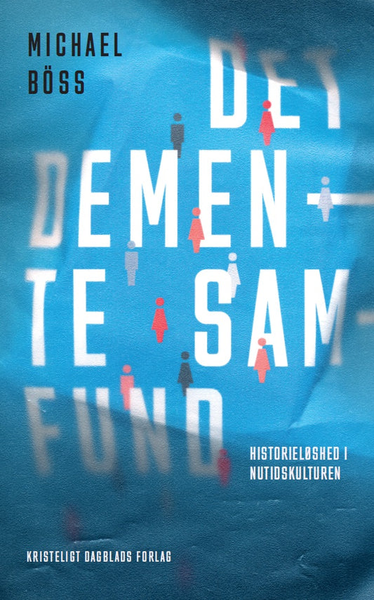 DET DEMENTE SAMFUND