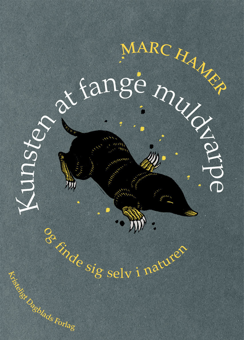 KUNSTEN AT FANGE MULDVARPE