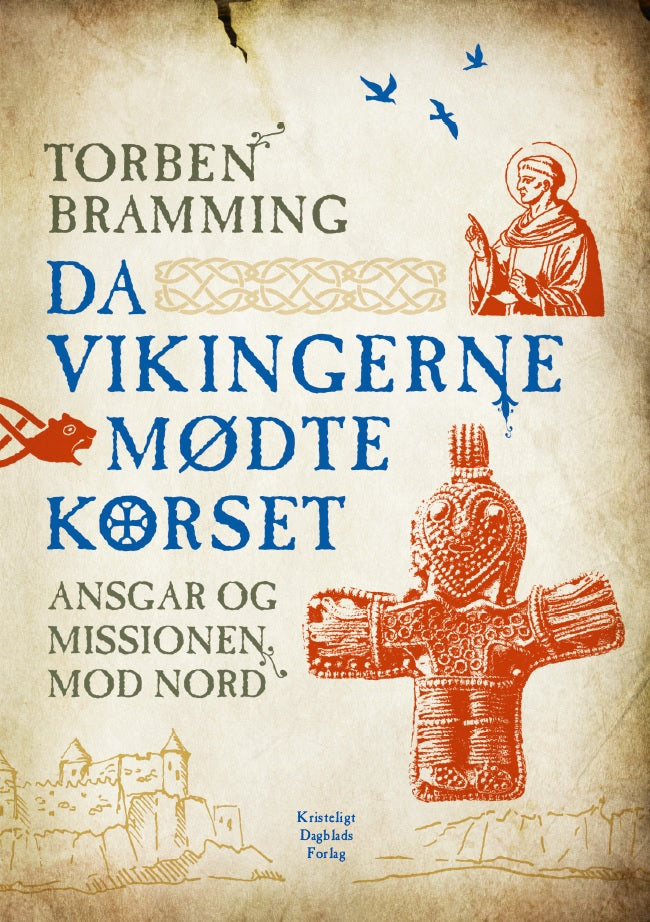 DA VIKINGERNE MØDTE KORSET