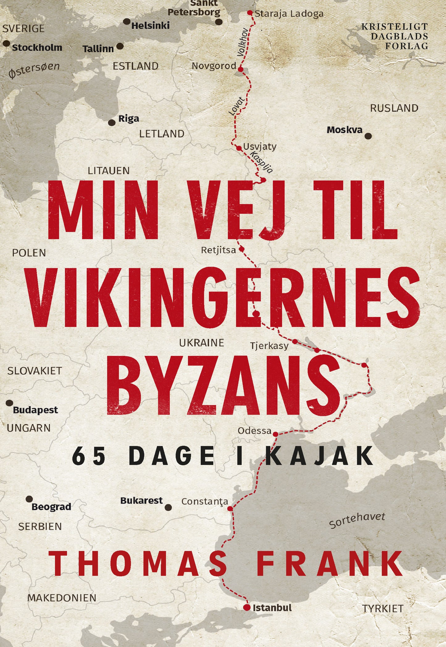 MIN VEJ TIL VIKINGERNES BYZANS
