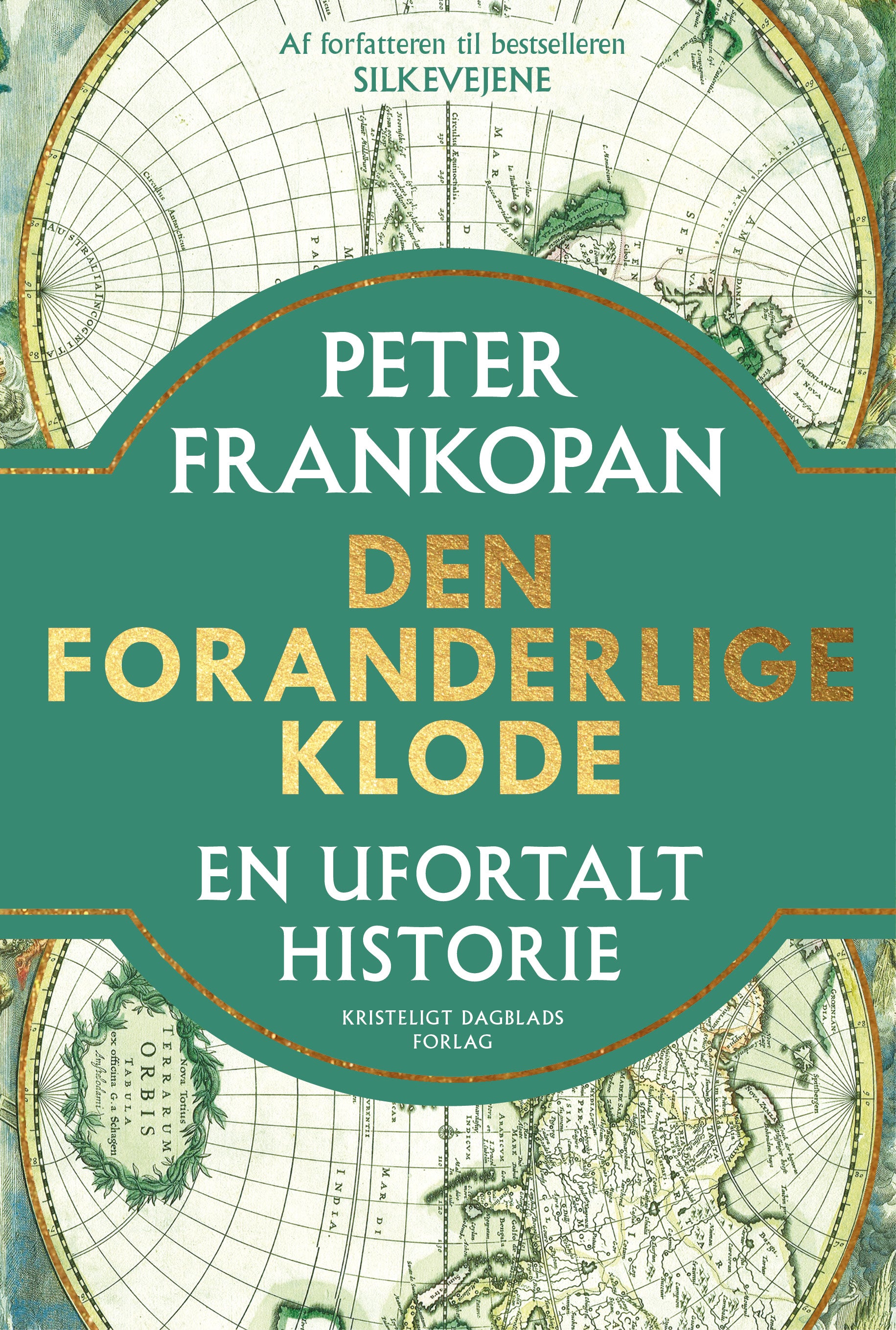 DEN FORANDERLIGE KLODE
