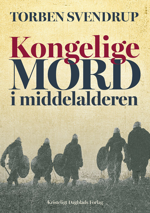 KONGELIGE MORD I MIDDELALDEREN