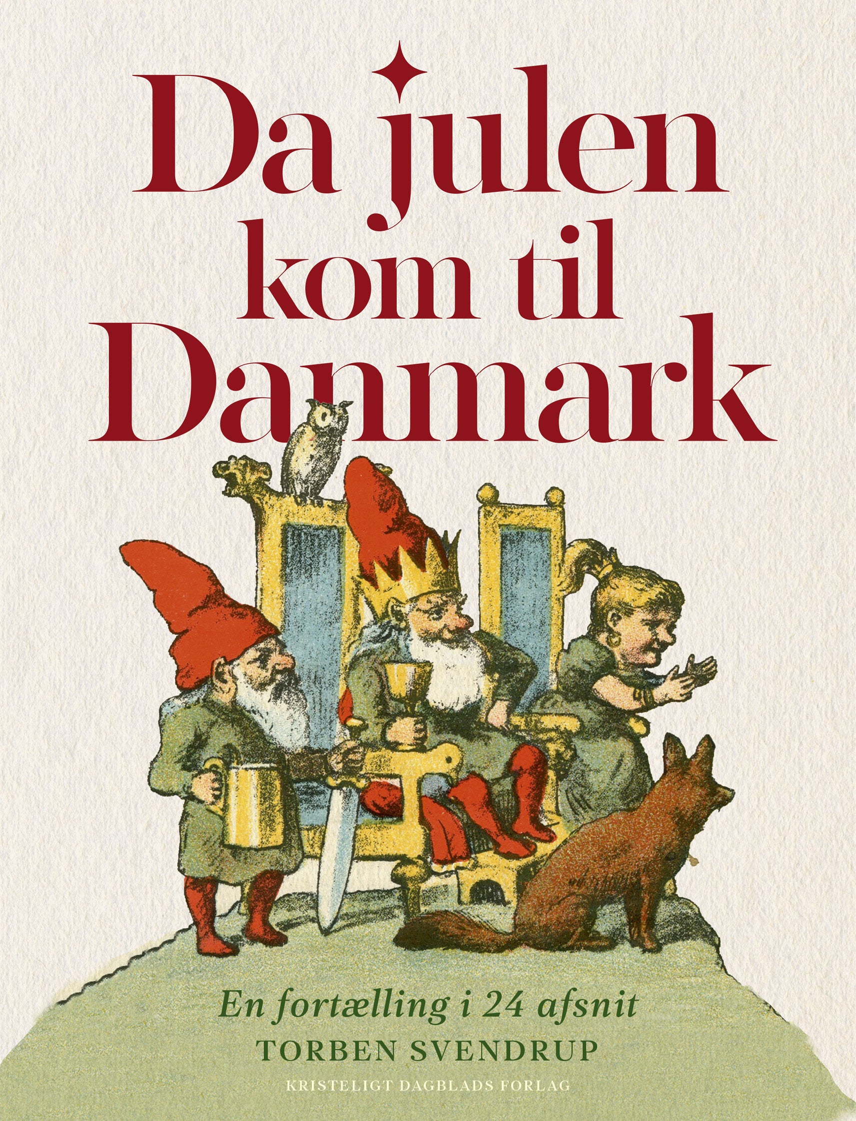 DA JULEN KOM TIL DANMARK