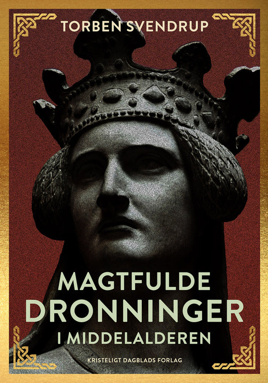 MAGTFULDE DRONNINGER I MIDDELALDEREN