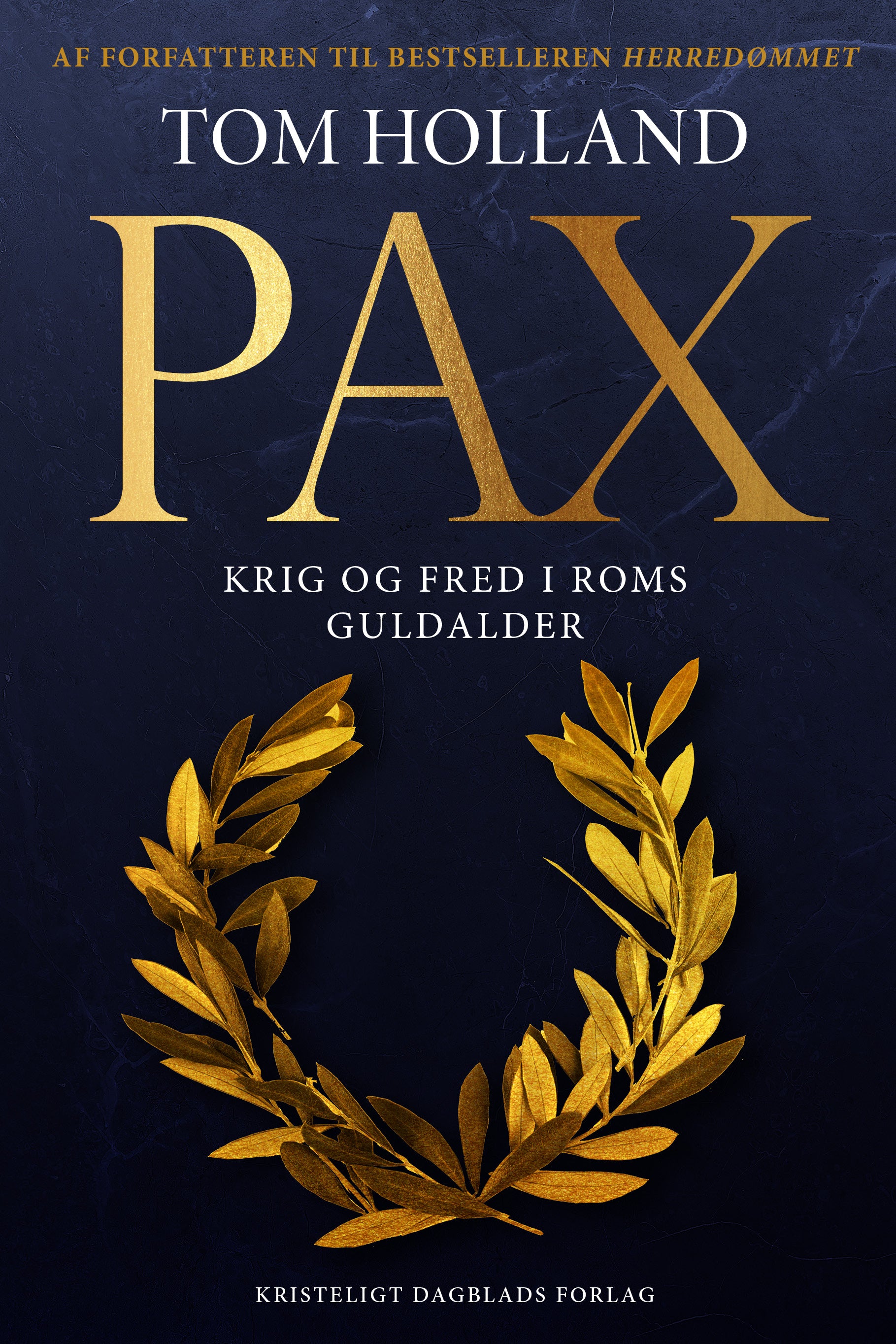 PAX KRIG OG FRED I ROMS GULDALDER