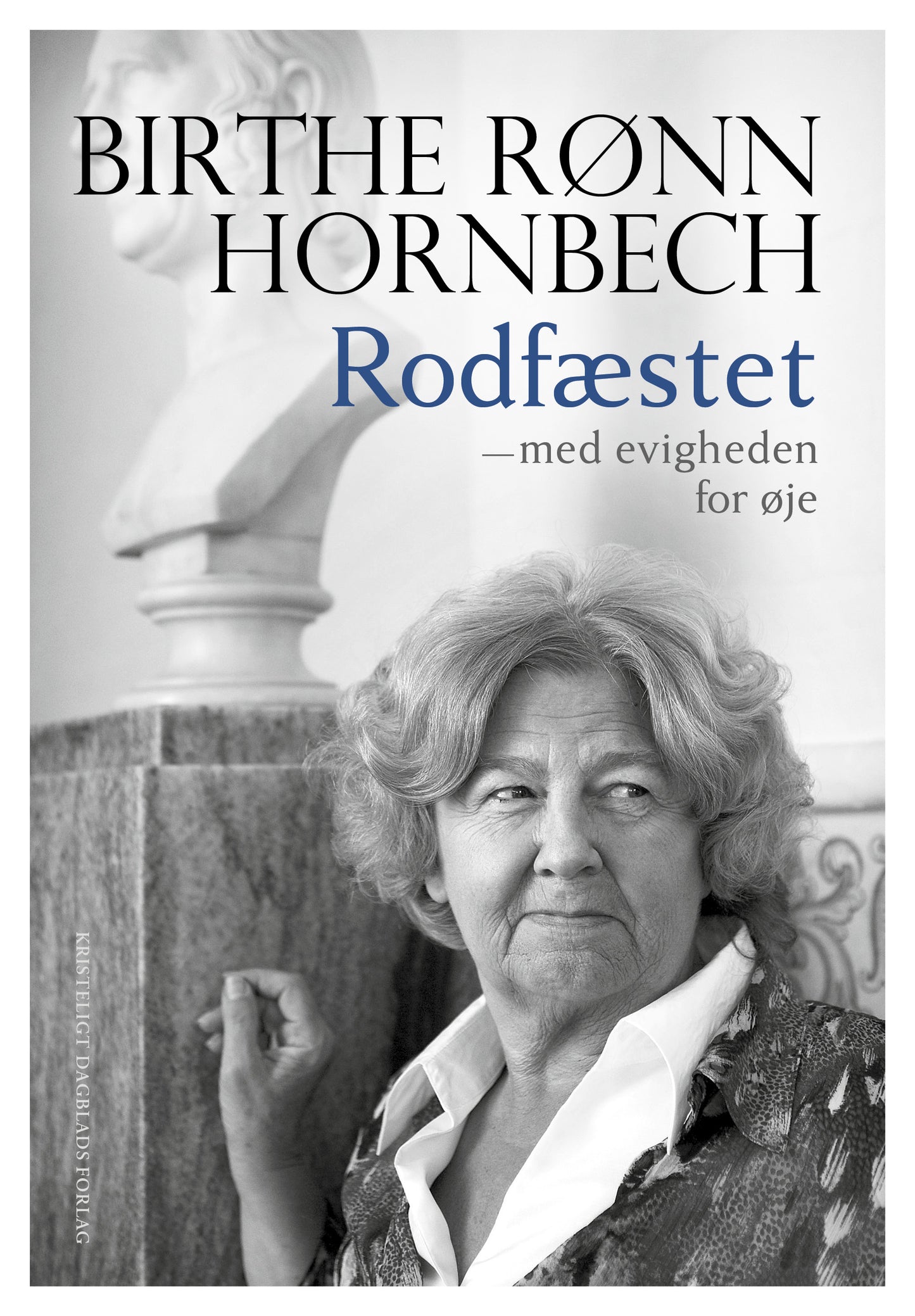RODFÆSTET - MED EVIGHEDEN FOR ØJE