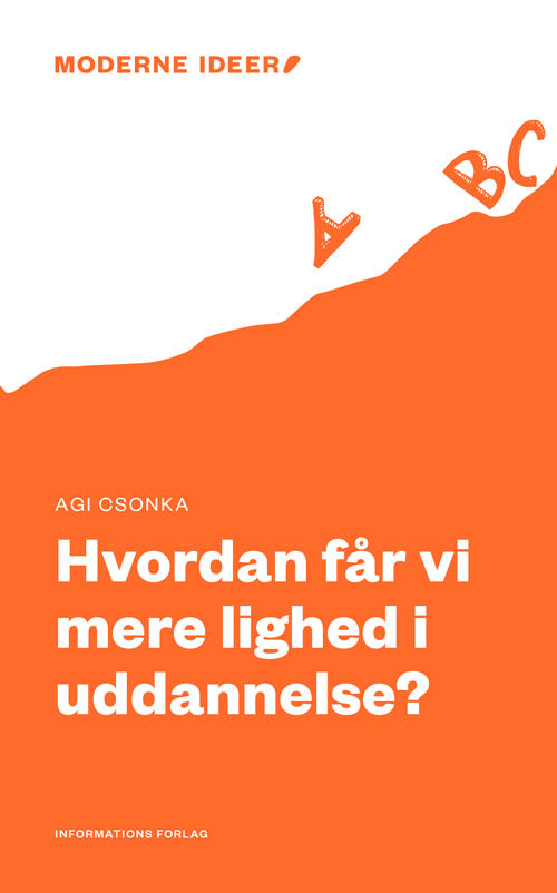 HVORDAN FÅR VI MERE LIGHED I UDDANNELSE?