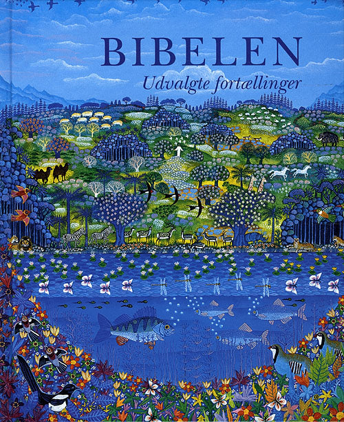 BIBELEN - UDVALGTE FORTÆLLINGER