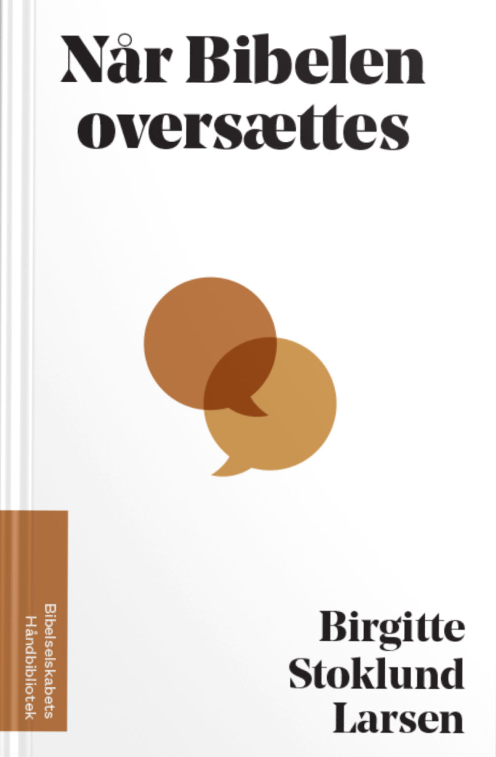 NÅR BIBELEN OVERSÆTTES
