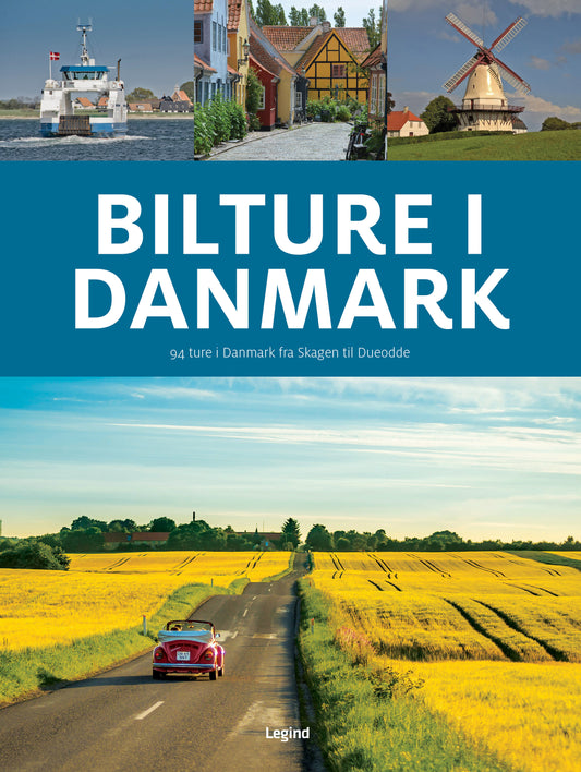 BILTURE I DANMARK - NY UDVIDET UDGAVE