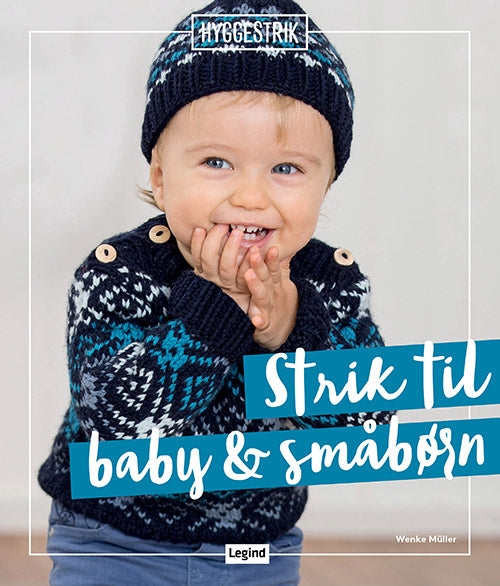 HYGGESTRIK - STRIK TIL BABY OG BARN