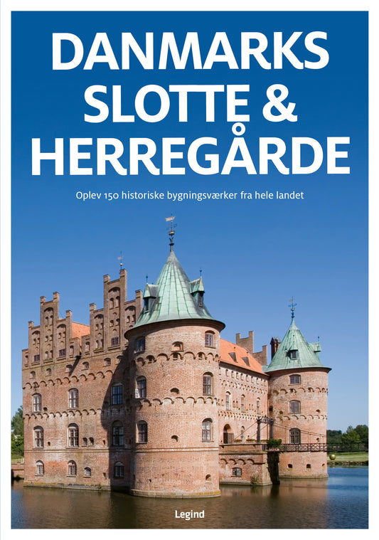 DANMARKS SLOTTE OG HERREGÅRDE