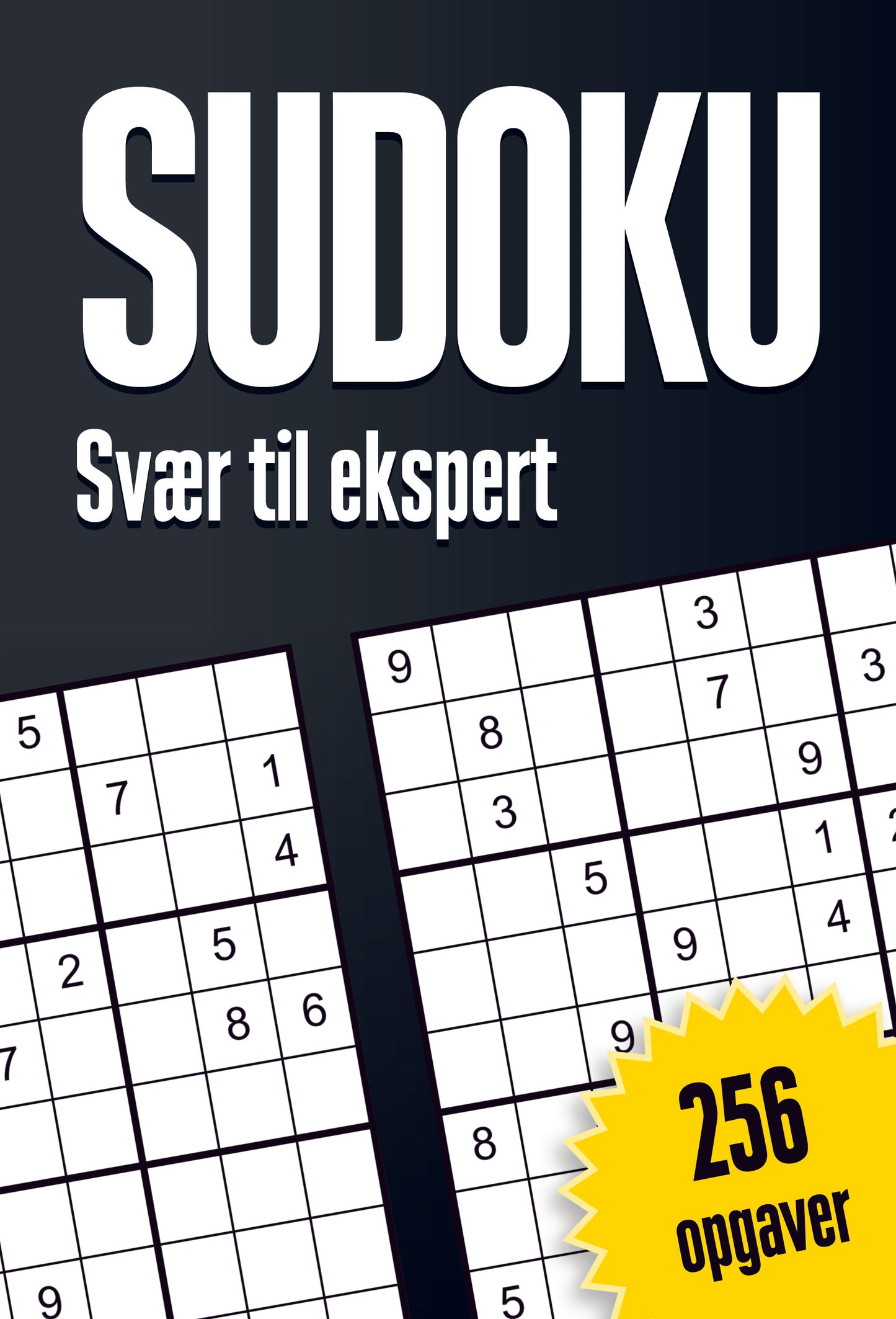 SUDOKU SVÆR-EKSPERT 256 OPGAVER