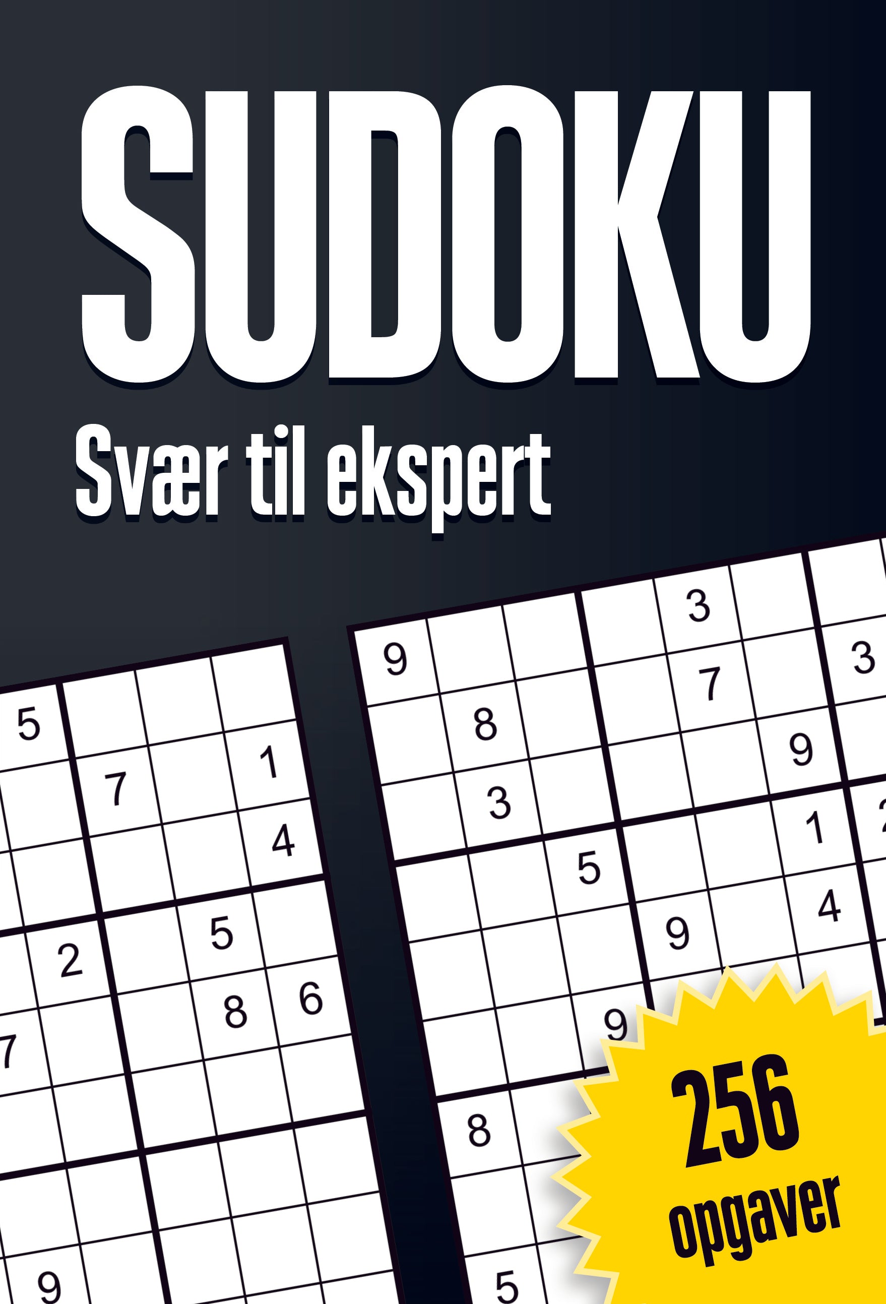 SUDOKU SVÆR-EKSPERT 256 OPGAVER