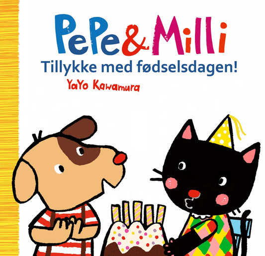 PEPE OG MILLI - TILLYKKE MED FØDSELSDAGEN