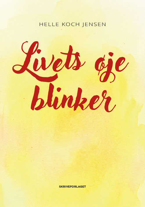 LIVETS ØJE BLINKER