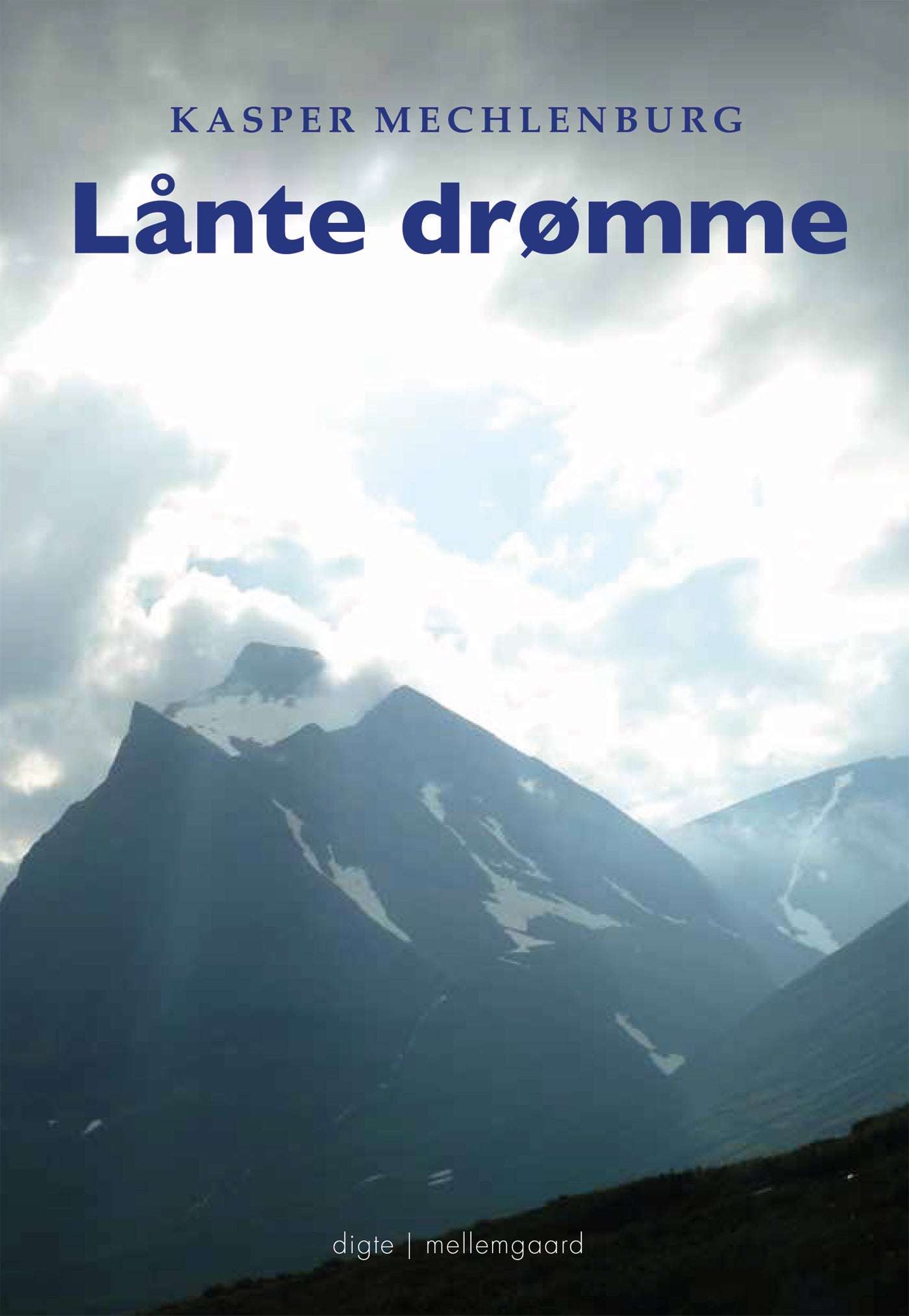 LÅNTE DRØMME