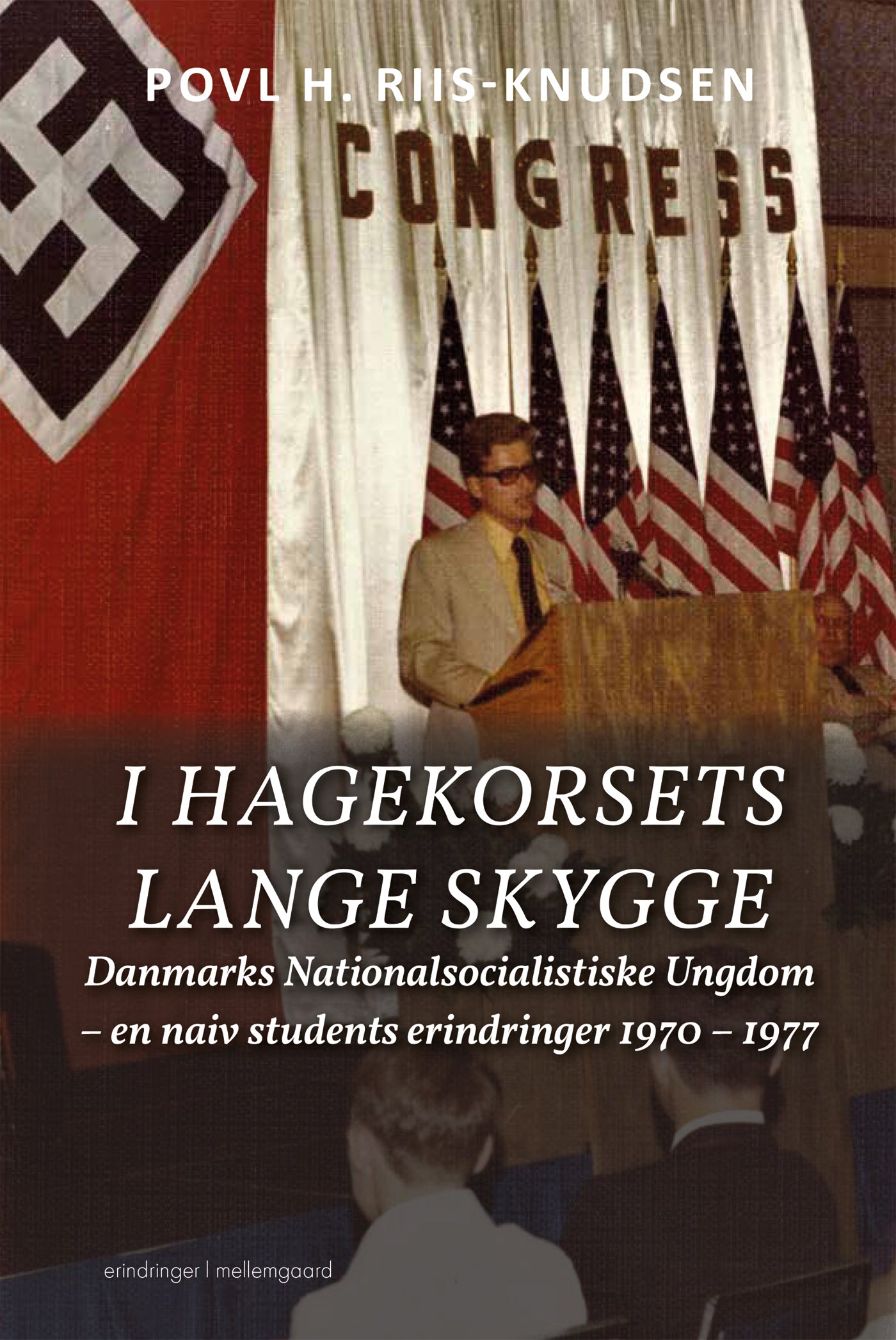 I HAGEKORSETS LANGE SKYGGE