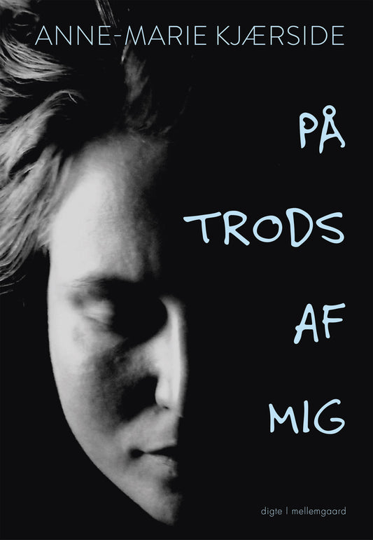 PÅ TRODS AF MIG