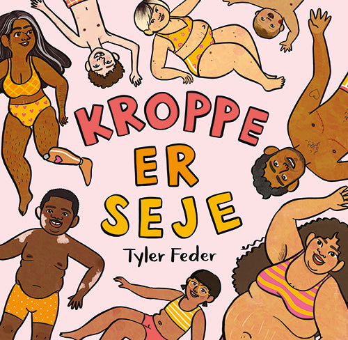 KROPPE ER SEJE