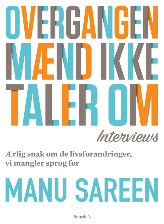 OVERGANGEN, MÆND IKKE TALER OM