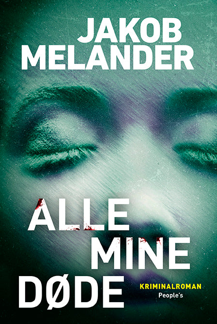 ALLE MINE DØDE