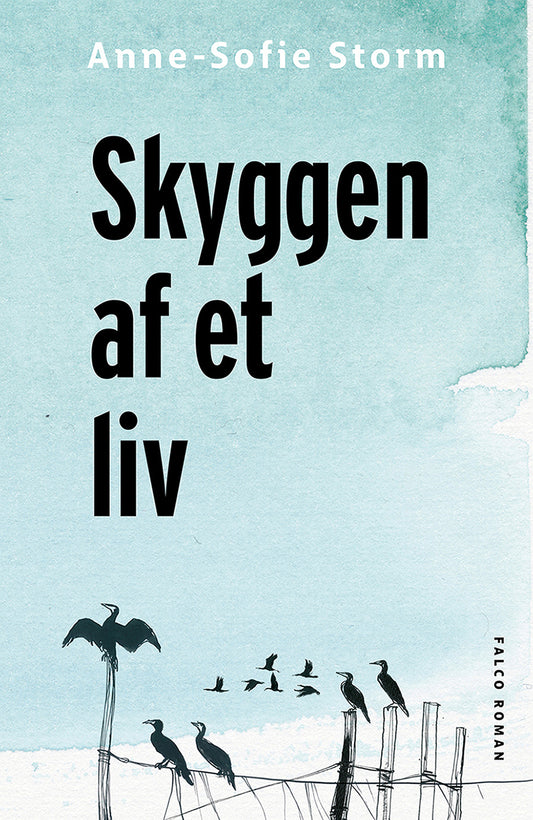 SKYGGEN AF ET LIV