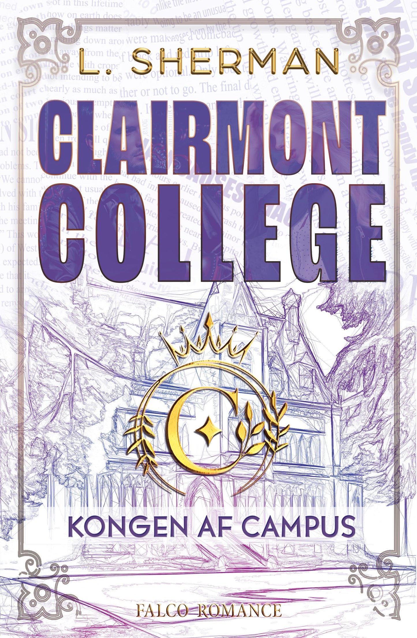 KONGEN AF CAMPUS - CLAIMONT COLLEGE
