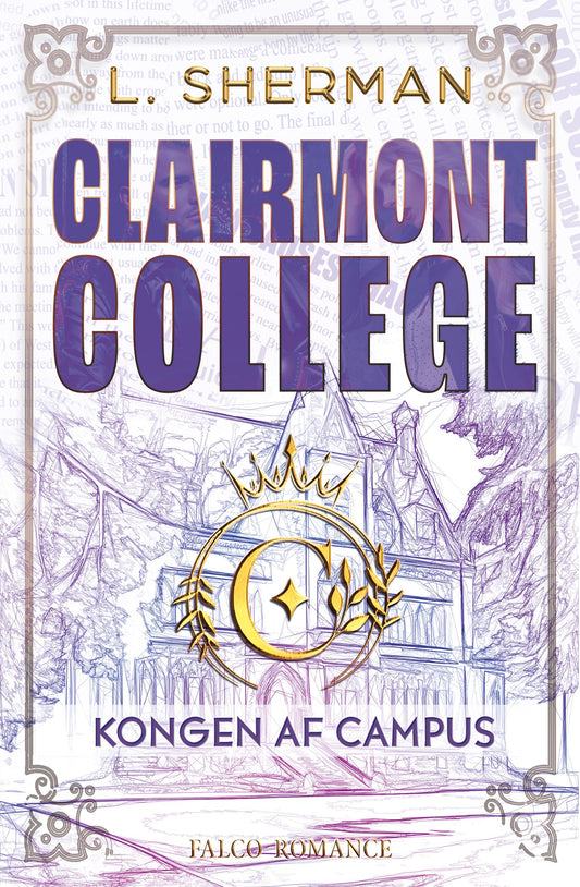 KONGEN AF CAMPUS - CLAIMONT COLLEGE