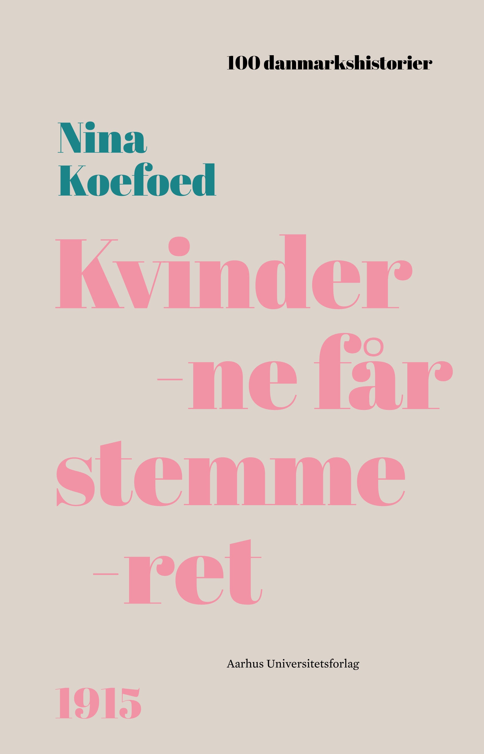KVINDERNE FÅR STEMMERET
