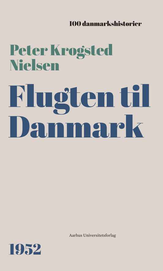 FLUGTEN TIL DANMARK 1952