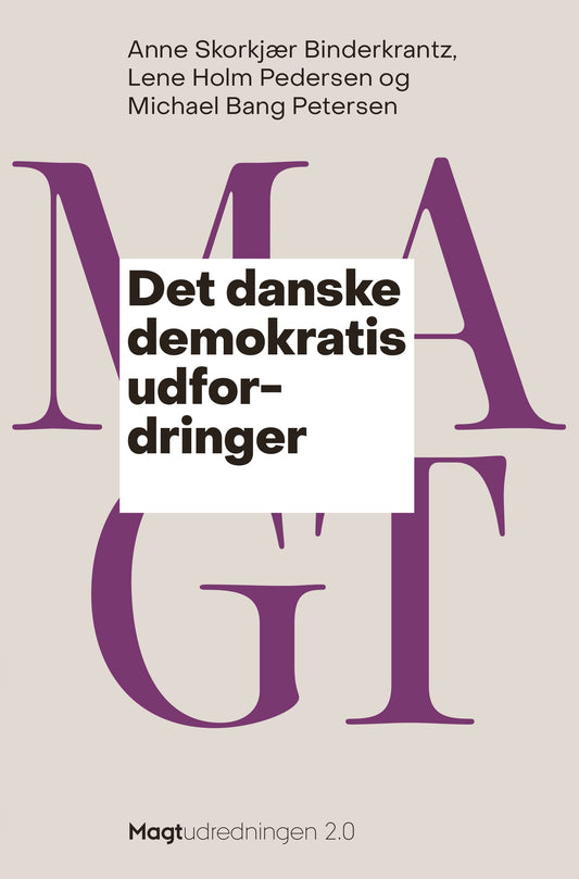 DET DANSKE DEMOKRATIS UDFORDRINGER
