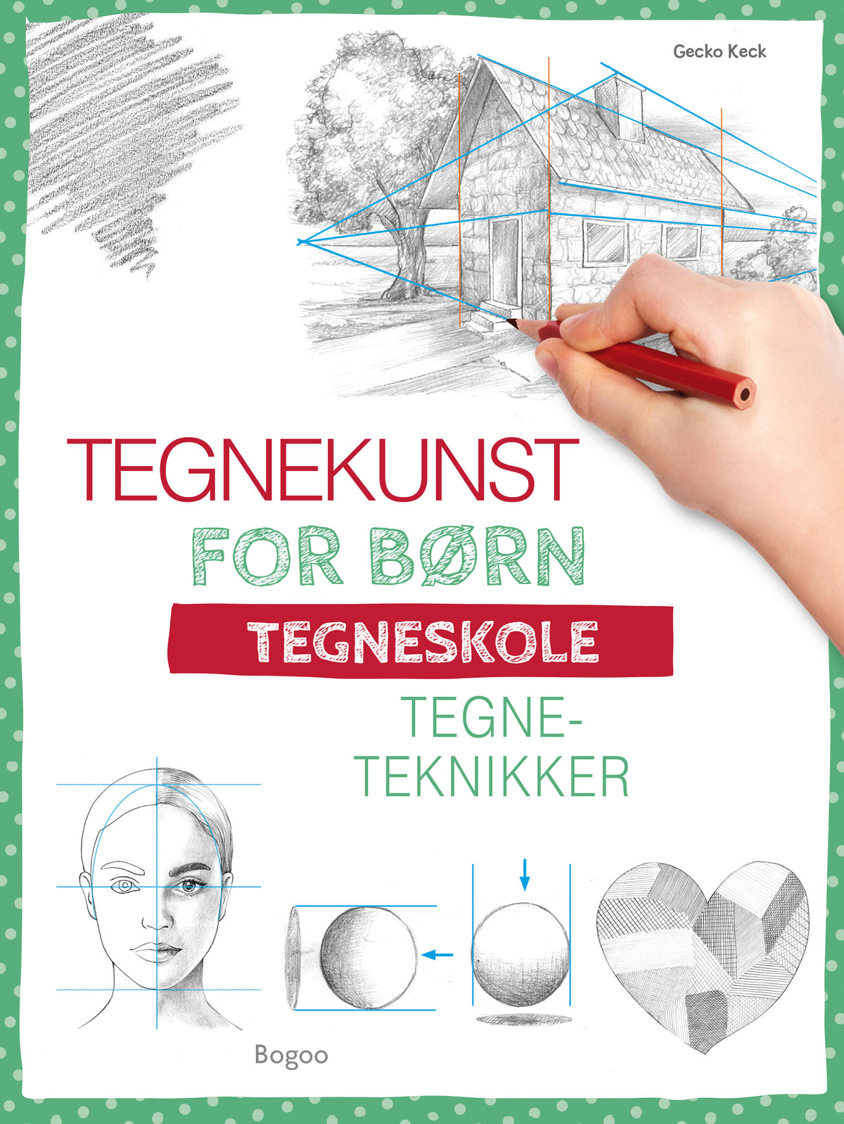 TEGNEKUNST FOR BØRN - TEGNETEKNIKKER