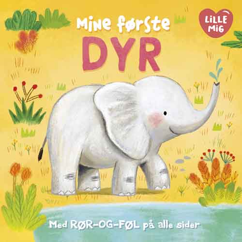 LILLE MIG: MINE FØRSTE DYR MED RØR-OG-FØL