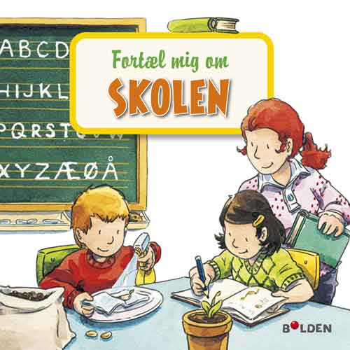FORTÆL MIG OM SKOLEN
