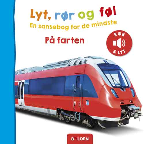 LYT, RØR OG FØL : PÅ FARTEN
