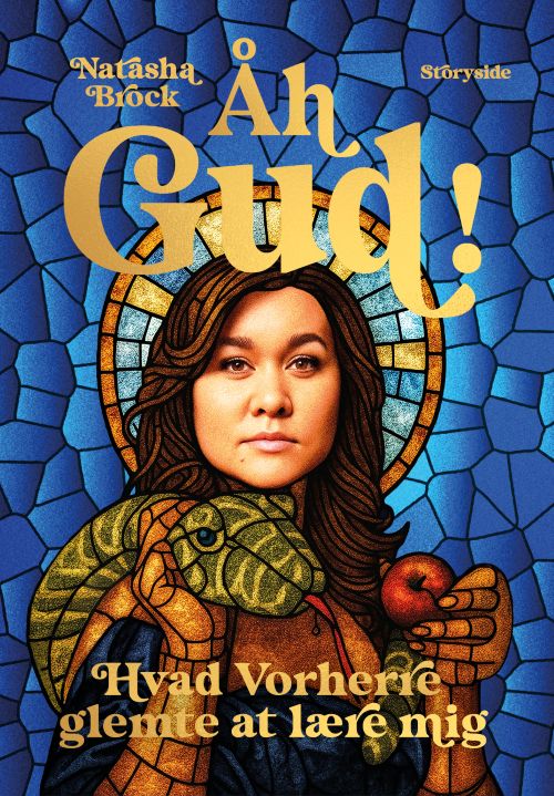 ÅH GUD! HVAD VORHERRE GLEMTE AT LÆRE MIG